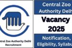 Central Zoo Authority Delhi Recruitment 2025