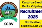 Kasturba Gandhi Balika Vidyalaya Recruitment 2025