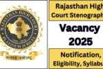 Rajasthan High Court Stenographer Vacancy 2025